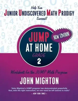 JUMP at Home, Grade 2: Pracovné listy pre program JUMP Math - JUMP at Home, Grade 2: Worksheets for the JUMP Math Program