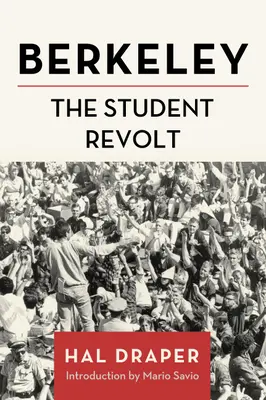 Berkeley: Študentská vzbura - Berkeley: The Student Revolt