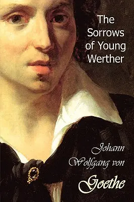 Smútky mladého Werthera - The Sorrows of Young Werther