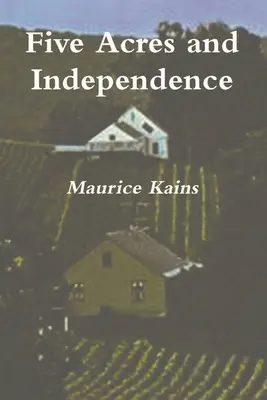 Päť akrov a nezávislosť - Five Acres and Independence