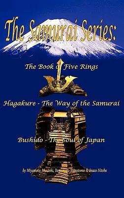 Séria Samurajovia: Kniha piatich prsteňov, Hagakure - Cesta samuraja a Bušidó - Duša Japonska - The Samurai Series: The Book of Five Rings, Hagakure - The Way of the Samurai & Bushido - The Soul of Japan
