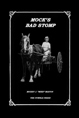 Mockovo zlé dupanie - Mock's Bad Stomp