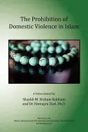 Zákaz domáceho násilia v islame - The Prohibition of Domestic Violence in Islam