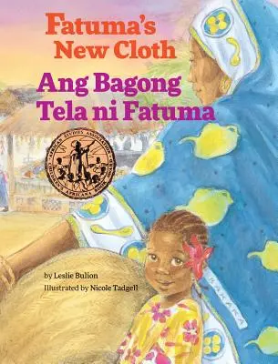 Fatuma's New Cloth / Ang Bagong Tela Ni Fatuma: Babl detské knihy v tagalogu a angličtine - Fatuma's New Cloth / Ang Bagong Tela Ni Fatuma: Babl Children's Books in Tagalog and English