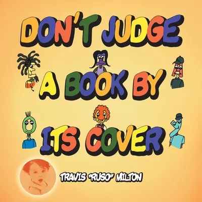 Nesúď knihu podľa obalu - Don't Judge a Book by Its Cover