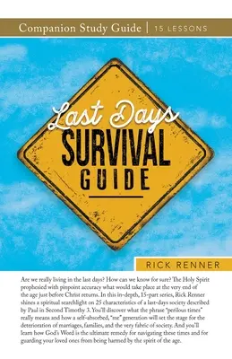 Sprievodca prežitím posledných dní Sprievodca štúdiom - Last Days Survival Guide Companion Study Guide