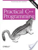 Praktické programovanie v C++ - Practical C++ Programming