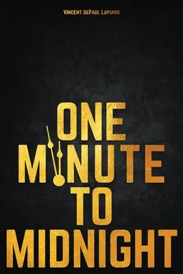Minúta do polnoci - One Minute to Midnight