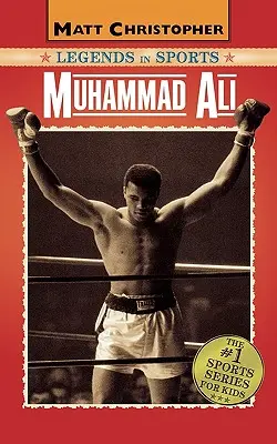Muhammad Ali: Muhammad Aliho - legenda v športe - Muhammad Ali: Legends in Sports