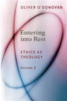 Vstúpenie do pokoja: Etika ako teológia - Entering Into Rest: Ethics as Theology