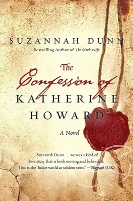 Spoveď Katherine Howardovej - The Confession of Katherine Howard