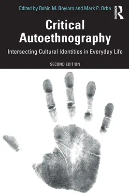 Critical Autoethnography: Prelínajúce sa kultúrne identity v každodennom živote - Critical Autoethnography: Intersecting Cultural Identities in Everyday Life