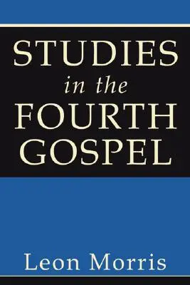 Štúdie o štvrtom evanjeliu - Studies in the Fourth Gospel