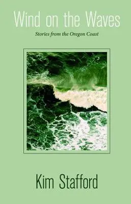 Vietor na vlnách: Príbehy z oregonského pobrežia - Wind on the Waves: Stories from the Oregon Coast