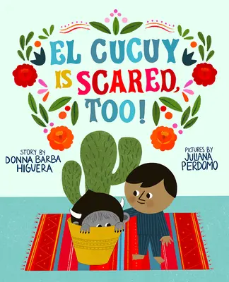 El Cucuy sa tiež bojí! - El Cucuy Is Scared, Too!