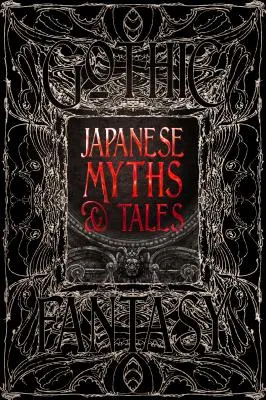 Japonské mýty a rozprávky: Epické príbehy - Japanese Myths & Tales: Epic Tales