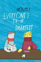 Všetci sú najchytrejší - Everyone's the Smartest
