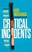 Kritické udalosti - Critical Incidents
