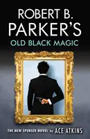 Stará čierna mágia Roberta B. Parkera - Robert B. Parker's Old Black Magic