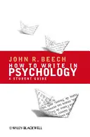 Ako písať v psychológii: Príručka pre študentov - How to Write in Psychology: A Student Guide