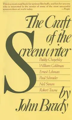 Scenáristické remeslo: Rozhovory so šiestimi slávnymi scenáristami - The Craft of the Screenwriter: Interviews with Six Celebrated Screenwriters