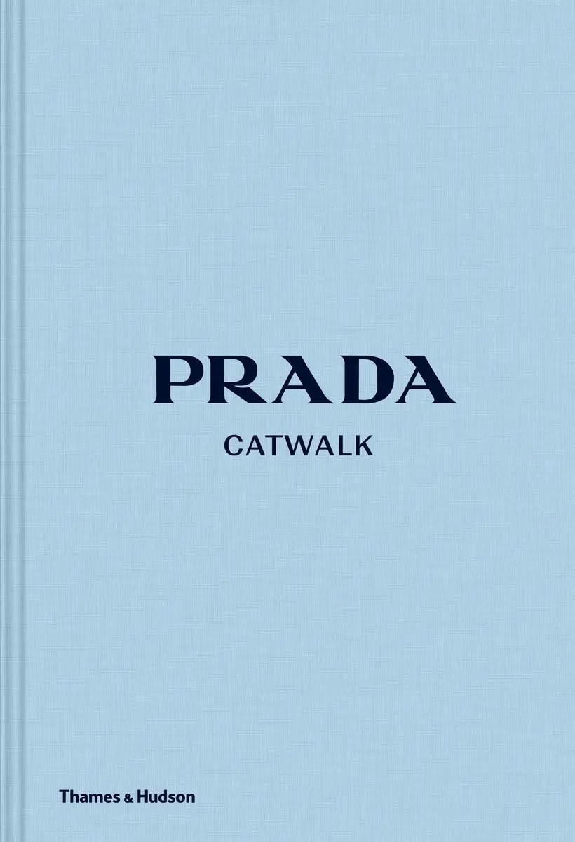 Prada Catwalk - Kompletná kolekcia - Prada Catwalk - The Complete Collections
