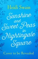 Slniečko a sladký hrášok na Nightingale Square - Sunshine and Sweet Peas in Nightingale Square