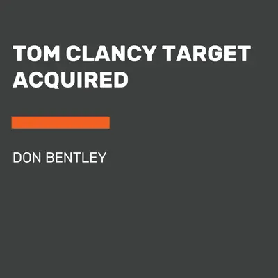 Tom Clancy Získaný cieľ - Tom Clancy Target Acquired