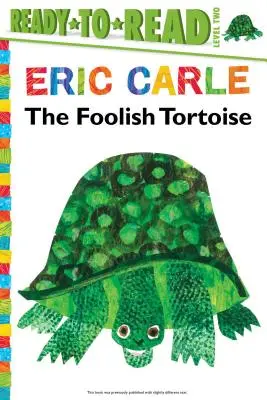 Bláznivá korytnačka/Ready-To-Read Level 2 - The Foolish Tortoise/Ready-To-Read Level 2