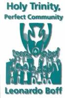 Svätá Trojica, dokonalé spoločenstvo - Holy Trinity, Perfect Community