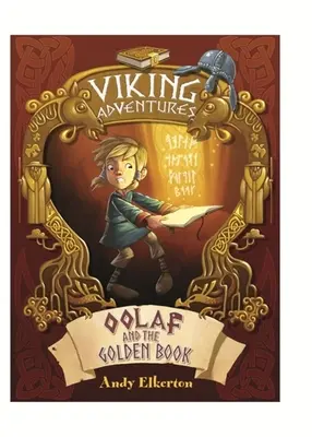 Vikingské dobrodružstvá: Oolaf a zlatá kniha - Viking Adventures: Oolaf and the Golden Book