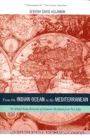 Od Indického oceánu k Stredozemnému moru, 17: Globálne obchodné siete arménskych obchodníkov z Novej Julfy - From the Indian Ocean to the Mediterranean, 17: The Global Trade Networks of Armenian Merchants from New Julfa