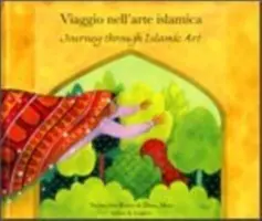 Cesta islamským umením - Journey Through Islamic Arts