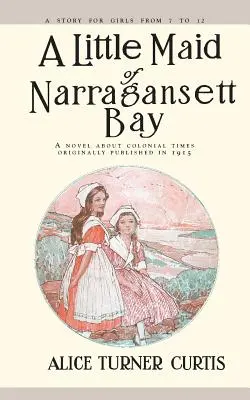 Malá dievčina z Narragansettského zálivu - Little Maid of Narragansett Bay