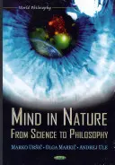 Myseľ v prírode - od vedy k filozofii - Mind in Nature - From Science to Philosophy