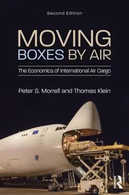 Sťahovanie škatúľ leteckou dopravou: Ekonomika medzinárodnej leteckej prepravy - Moving Boxes by Air: The Economics of International Air Cargo