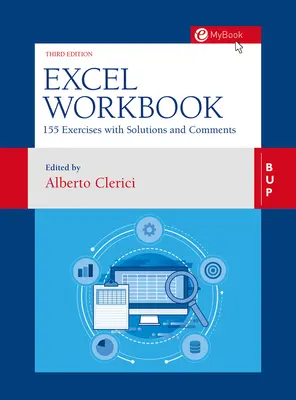 Pracovný zošit pre Excel: 160 cvičení s riešeniami a komentármi - Excel Workbook: 160 Exercises with Solutions and Comments