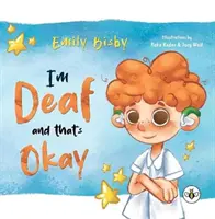 Som hluchá a je to v poriadku - I'm Deaf and That's Okay