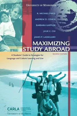 Maximalizácia štúdia v zahraničí: Študentská príručka k stratégiám učenia sa a používania jazyka a kultúry - Maximizing Study Abroad: A Students' Guide to Strategies for Language and Culture Learning and Use