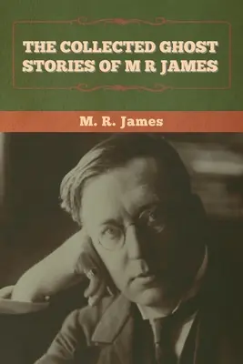 Zbierka duchárskych príbehov M. R. Jamesa - The Collected Ghost Stories of M. R. James