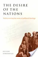 Túžba národov: Znovuobjavenie koreňov politickej teológie - The Desire of the Nations: Rediscovering the Roots of Political Theology