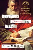 Biblia to nehovorí: 40 biblických chýb v preklade, nedorozumení a iných nedorozumení - The Bible Doesn't Say That: 40 Biblical Mistranslations, Misconceptions, and Other Misunderstandings