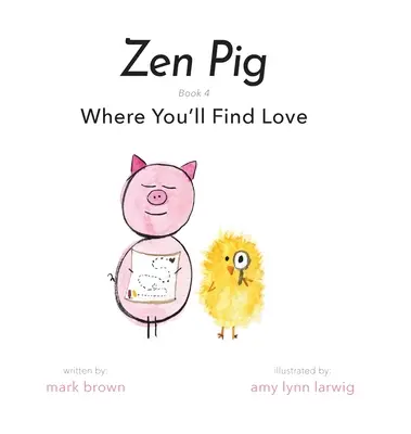 Zen Pig: Kde nájdeš lásku - Zen Pig: Where You'll Find Love