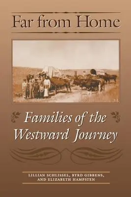 Ďaleko od domova: Rodiny na ceste na západ - Far from Home: Families of the Westward Journey