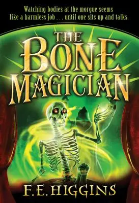 Kúzelník z kostí - The Bone Magician