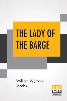 Dáma z bárky - The Lady Of The Barge