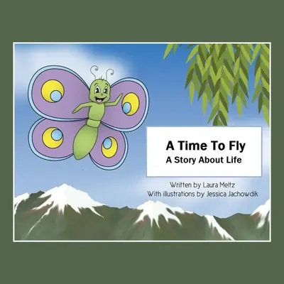 Čas na lietanie: Príbeh o živote - A Time to Fly: A Story About Life