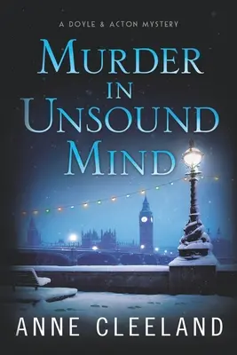 Vražda v rozume: Doyle & Acton #13 - Murder in Unsound Mind: Doyle & Acton #13