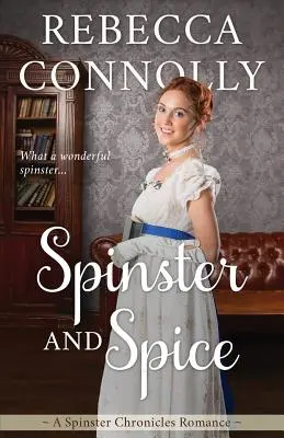 Špina a korenie - Spinster and Spice