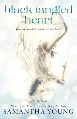 Čierne zamotané srdce: (A Play On Novel) - Black Tangled Heart: A Play On Novel